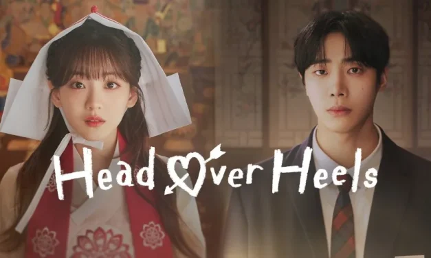 Head Over Heels: Drama Fantasi Romantis Yang Populer Saat Ini