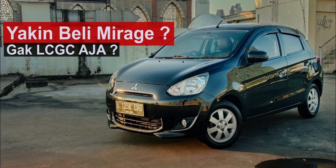 Mitsubishi Mirage Di Kenal Karena Efisiensi Dari Bahan Bakarnya