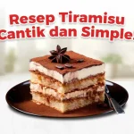 Kue Tiramisu Hidangan Desert Cinta Italia Yang Menggoda Lidah